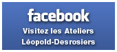 Facebook des Ateliers Leopold-Desrosiers
